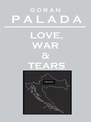 cover image of Love, War & Tears